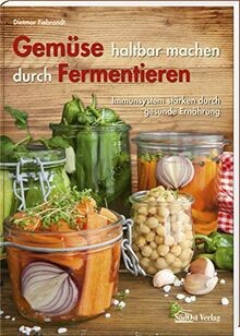 Gemüse haltbar machen durch