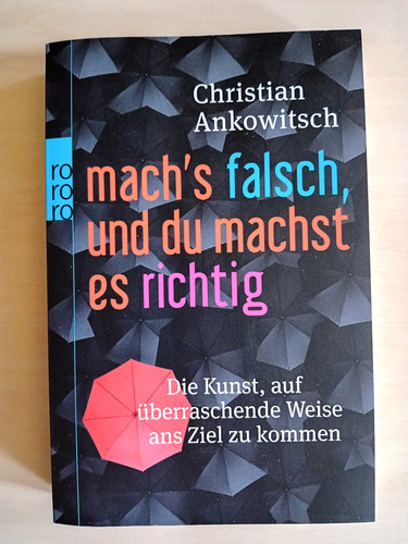 Machs falsch und machst - falsch,,