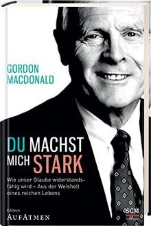 Machst mich stark von - du,