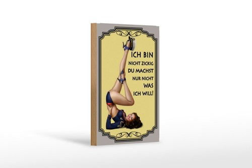 Holzschild bin nicht zickig - , du