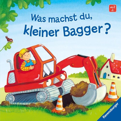 Was machst kleiner bagger - was, du,
