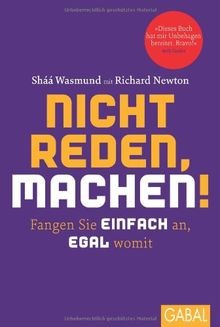 Nicht reden machen fangen - nicht, machen!: