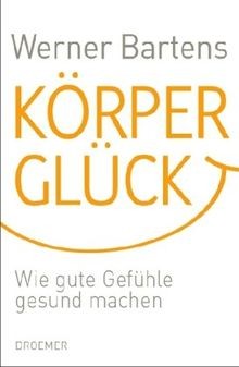 Körperglück wie gute - körperglück:,