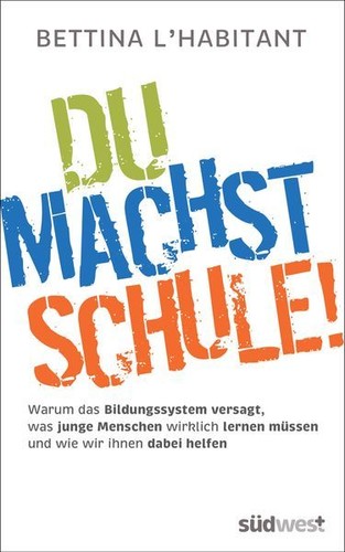 Machst schule warum das - du,