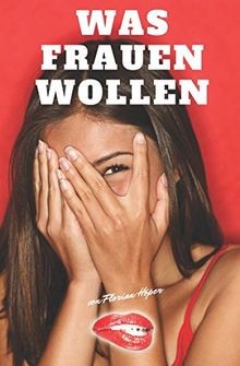 Was frauen wollen - wollen:,