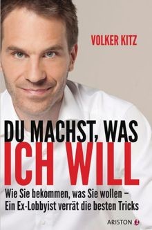 Machst was ich will wie - will:,