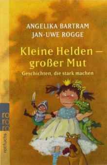 Kleine helden großer mut - kleine,
