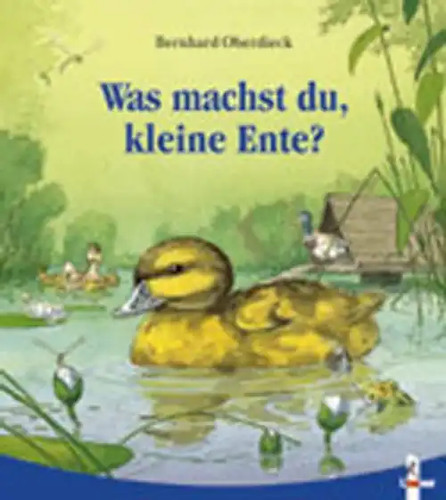 Was machst kleine ente - machst,