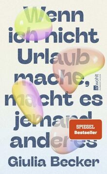 Wenn ich nicht urlaub mache - ich,